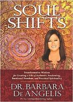 Soul Shifts Dr. Barbara De Angelis