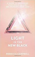 Light-Is-the-New-Black-by-Rebecca-Campbell