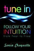 Tune-In_Follow-Your-Intuition-by-Sonia-Choquette