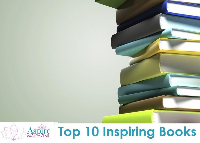 Top 10 Inspiring Books | #AspireMag