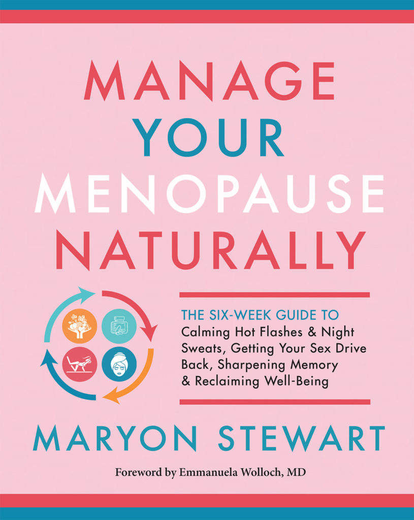 Manage Your Menopause Naturally by Maryon Stewart | #AspireMag 